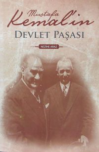 Mustafa Kemal'in Devlet Paşası