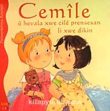 Cemile U Hevale Xwe Cile Prensesan Li Xwe Dikin - Perwerdehiya Rewişti