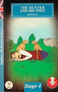 The Hunter And His Wife / İngilizce Dil Kulubü Seviye-4 (Cdisiz)