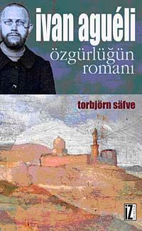 Ivan Agueli & Özgürlüğün Romanı