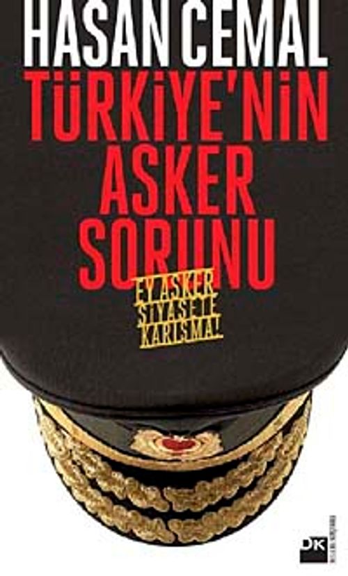 Türkiye'nin Asker Sorunu & Ey Asker Siyasete Karışma!