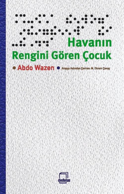 Havanın Rengini Gören Çocuk 