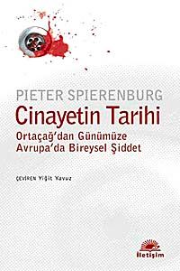 Cinayetin Tarihi & Ortaçağ'dan Günümüze Avrupa'da Bireysel Şiddet