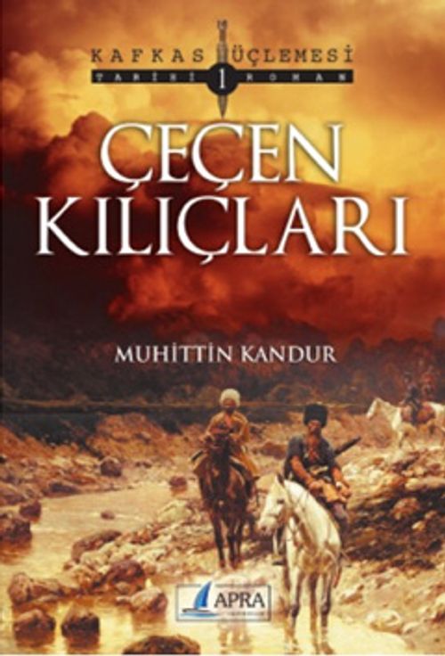 Çeçen Kılıçları / Kafkas Üçlemesi 1