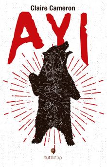 Ayı - Claire Cameron