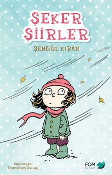 Şeker Şiirler - Şengül Kıran