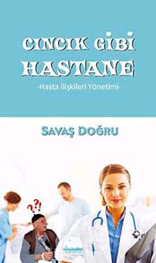 Cıncık Gibi Hastane & Hasta İlişkileri Yönetimi