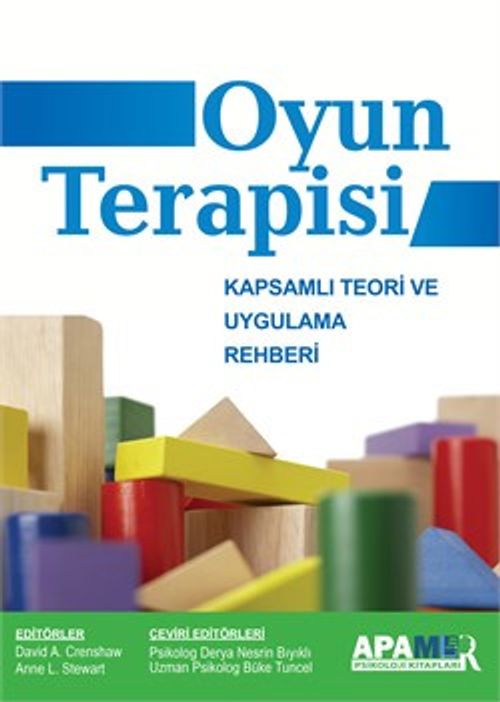 Oyun Terapisi: Kapsamlı Teori ve Uygulama Rehberi 