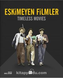 Eskimeyen Filmler -& Timeless Movies - Bilinmeyen Yazar