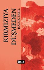 Kırmızıya Düşmeden 