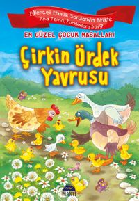 Çirkin Ördek Yavrusu / En Güzel Çocuk Masalları 