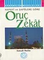 Oruç ve Zekat (Hanefi ve Şafiilere Göre)