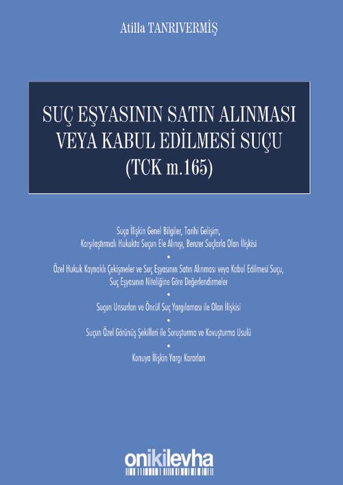 Suç Eşyasının Satın Alınması veya Kabul Edilmesi Suçu