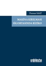Makina Kırılması Sigortasında Riziko