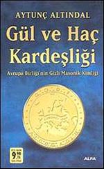 Gül ve Haç Kardeşliği & Avrupa Birliği'nin Gizli Masonik Kimliği (Cep Boy)