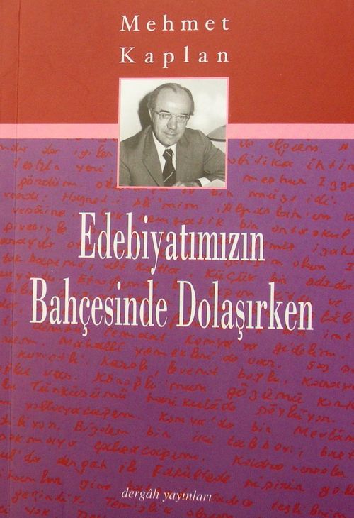 Edebiyatımızın Bahçesinde Dolaşırken