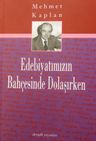 Edebiyatımızın Bahçesinde Dolaşırken