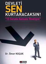 Devleti Sen Kurtaracaksın! 10 Soruda Kamuda Yönetişim