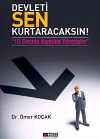 Devleti Sen Kurtaracaksın! 10 Soruda Kamuda Yönetişim