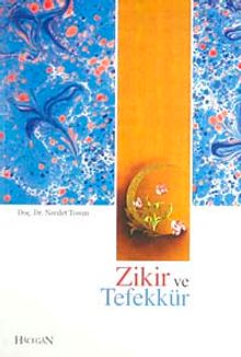 Zikir ve Tefekkür - Necdet Tosun