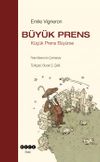 B&uuml;y&uuml;k Prens & K&uuml;&ccedil;&uuml;k Prens B&uuml;y&uuml;rse