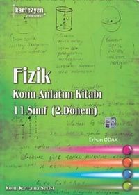 11. Sınıf Fizik Konu Anlatım Kitabı (2. Dönem) 