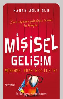 Mişisel Gelişim - Hasan Uğur Gür