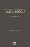 V.- VI. Y&uuml;zyılda Tartışmalı Bir Hanbeli İbn&uuml;&rsquo;z-Zağuni ve Sıfat Anlayışı