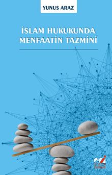İslam Hukukunda  Menfaatin Tazmini