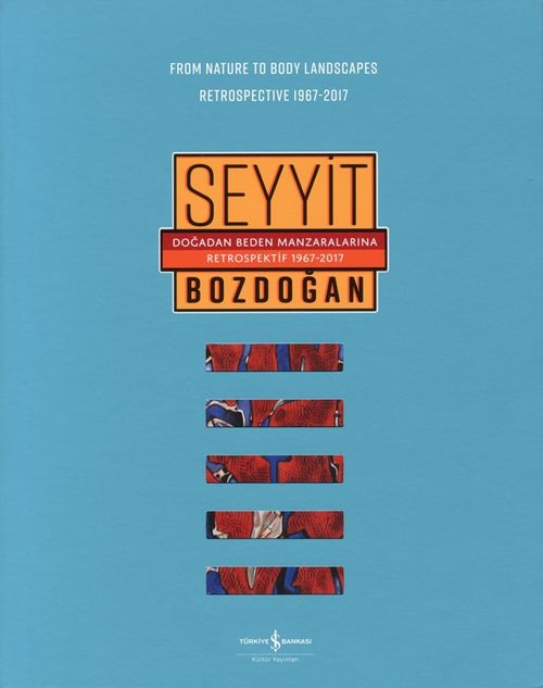 Doğadan Beden Manzaralarına Retrospektif 1967-2017