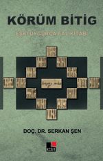 Körüm Bitig Eski Uygurca Fal Kitabı