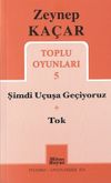 Toplu Oyunları 5 / Şimdi U&ccedil;uşa Ge&ccedil;iyoruz - Tok