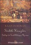 Türkili Hicazkar & Türkiye'de Tarih Anlayışı Üzerine