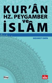 Kur’an, Hz. Peygamber ve İslam