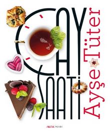Çay Saati - Ayşe Tüter