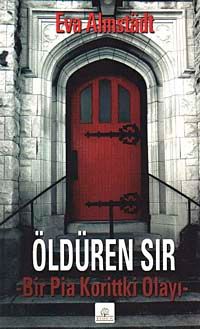 Öldüren Sır & Bir Pia Korittki Olayı