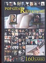 Pop Gitar Repertuarı & 160 Şarkı