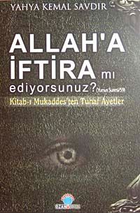 Allah'a İftira mı Ediyorsunuz? & Kitab-ı Mukaddes'ten Tuhaf Ayetler