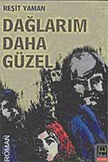 Dağlarım Daha Güzel