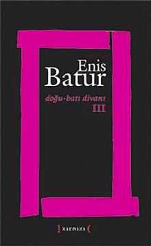 Doğu-Batı Divanı III