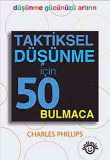 Taktiksel Düşünme İçin 50 Bulmaca