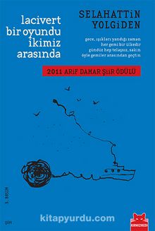 Lacivert Bir Oyundu İkimiz Arasında - Selahattin Yolgiden