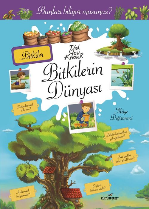 Bitkilerin Dünyası & Bunları Biliyor musunuz?