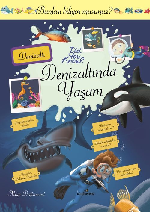 Denizaltında Yaşam & Bunları Biliyor musunuz ?