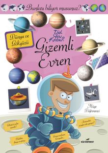 Gizemli Evren & Bunları Biliyor Musunuz ?