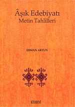 Aşık Edebiyatı  Metin Tahlilleri