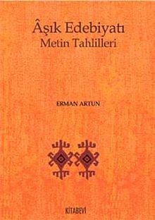 Aşık Edebiyatı  Metin Tahlilleri