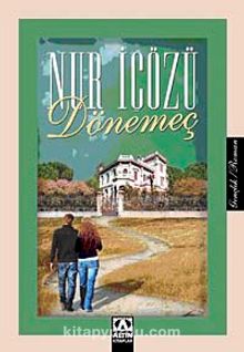 Dönemeç - Nur İçözü