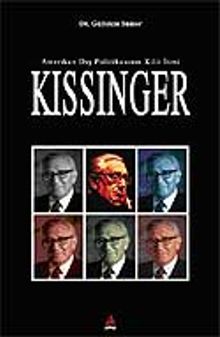 Amerikan Dış Politikasının Kilit İsmi: Kissinger