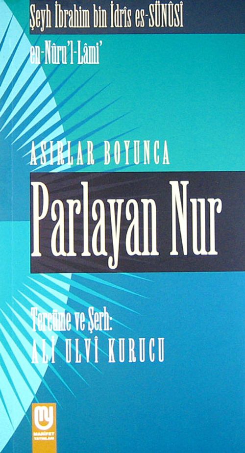 Asırlar Boyunca Parlayan Nur